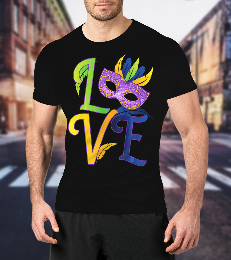 Love Mardi Gras Mask Honor New Orleans T-Shirt
