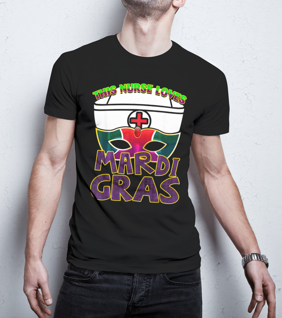This Nurse Loves Mardi Gras Fat Tuesday Nurse T-Shirt