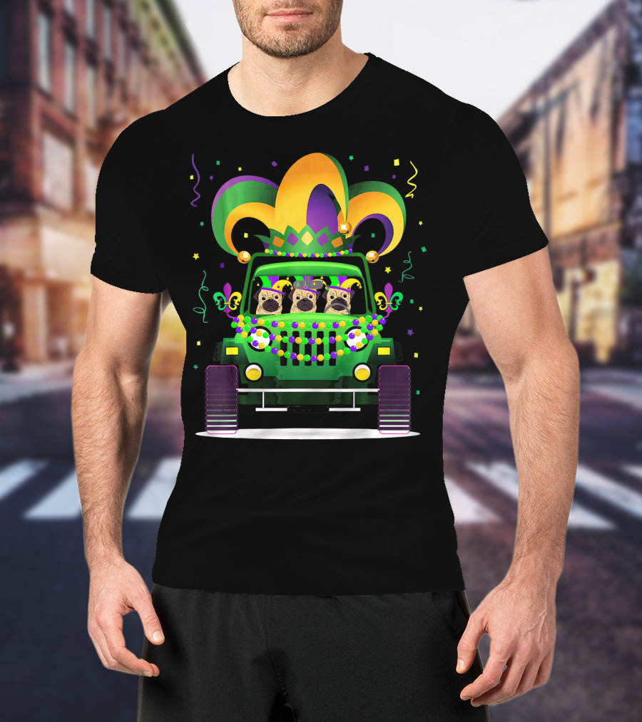 Funny Pug Trio In Jeep With Mardi Gras Jester Hat And Beads T-Shirt