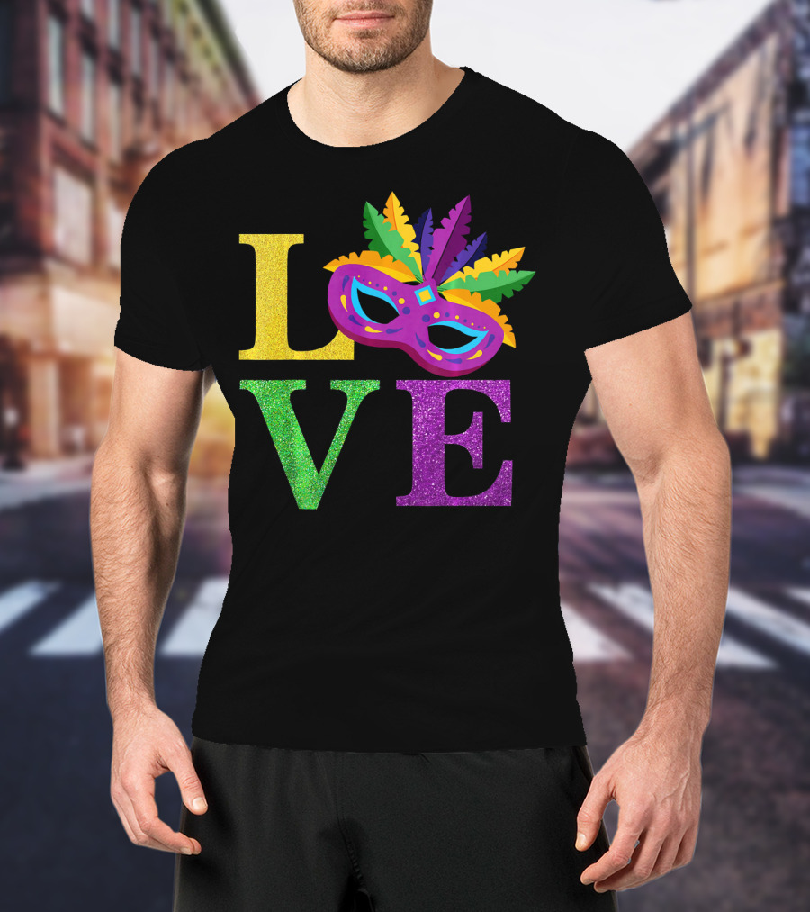 LOVE Mardi Gras Mask Feather Parade Party T-Shirt
