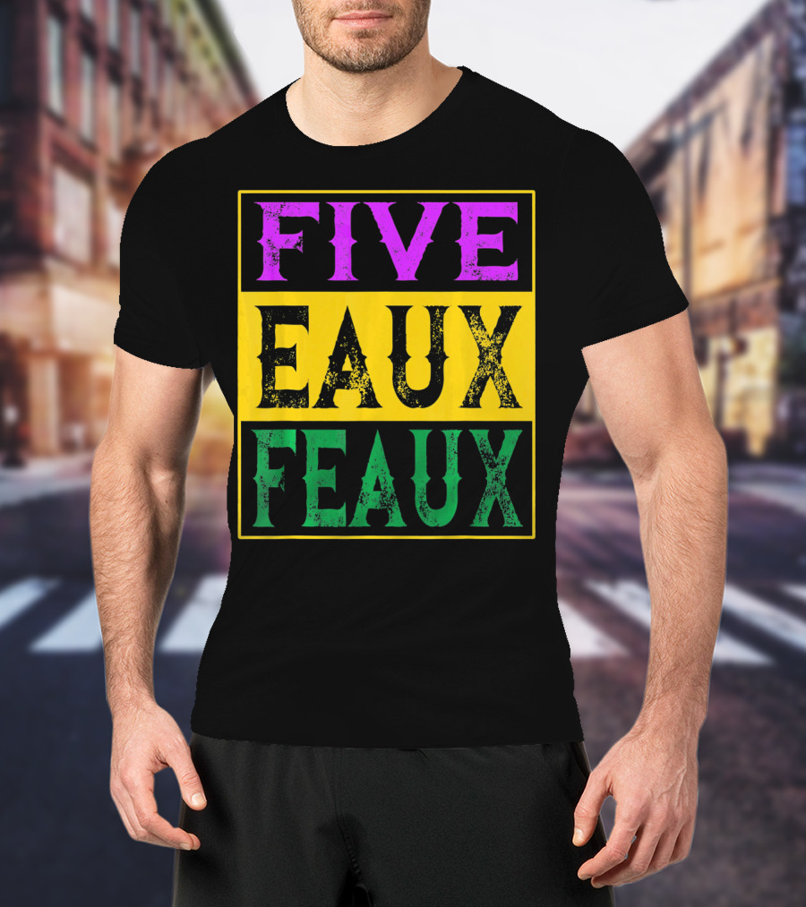 FIVE EAUX FEAUX 504 Straight Outta Five Eaux Feau T-Shirt