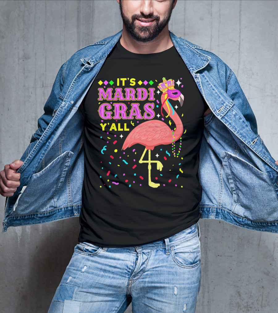 It's Mardi Gras Y'all Flamingo With Crown And Beads T-Shirt