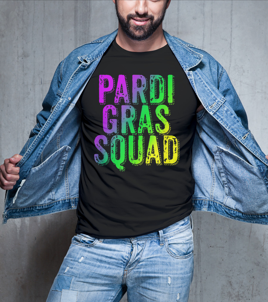 Pardi Gras Squad Matching Mardi Gras Group T-Shirt