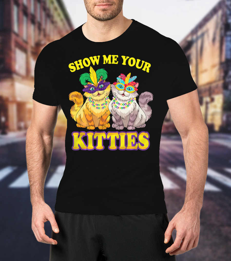 Show Me Your Kitties Mardi Gras Cats With Masks And Beads T-Shirt