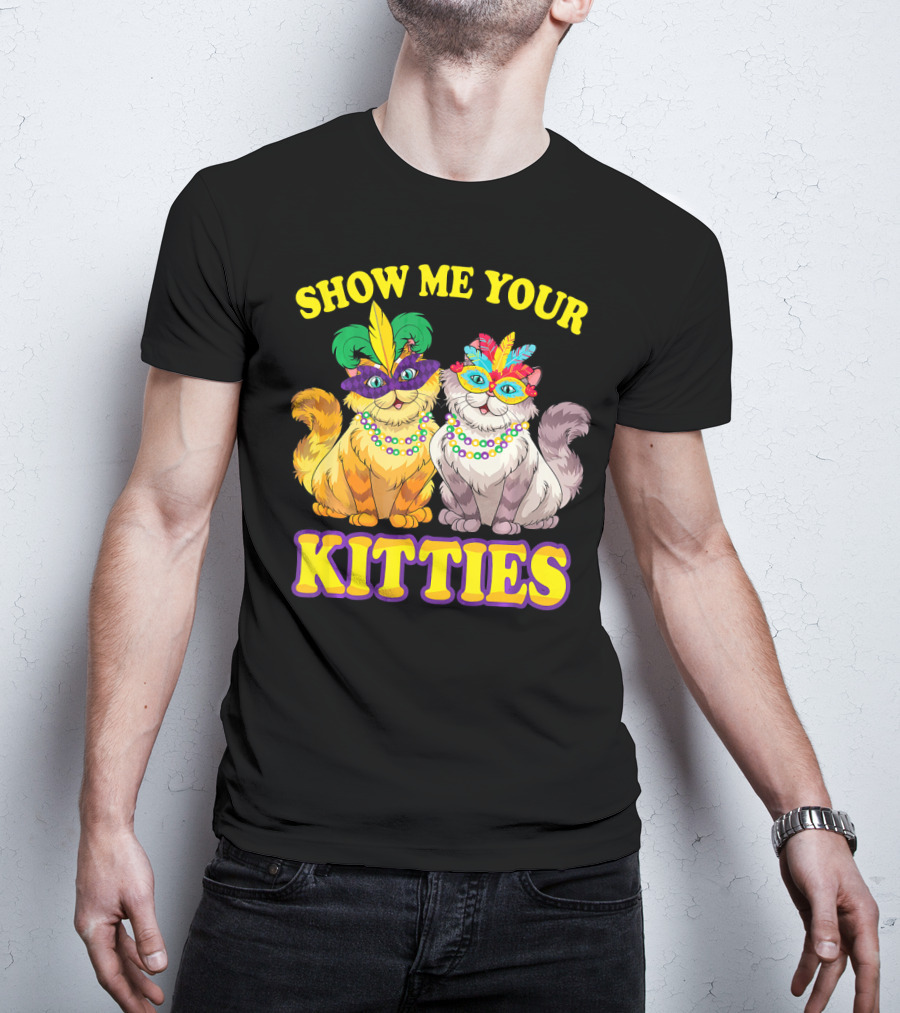 Show Me Your Kitties Mardi Gras Cats With Masks And Beads T-Shirt