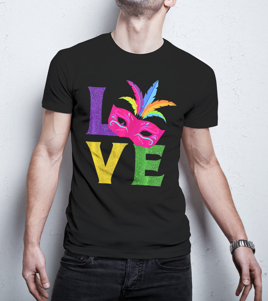 Love Colorful Carnival Feathered Mask Party T-Shirt