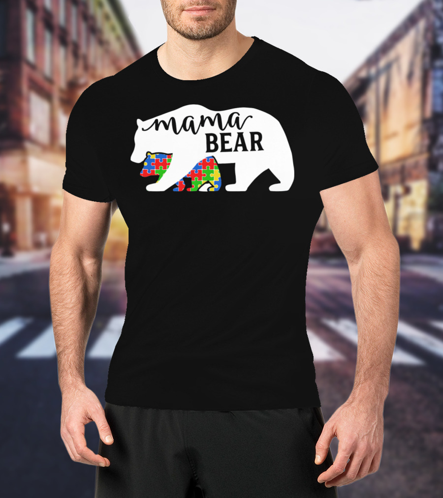 Mama Bear Autism Awareness Month Puzzle Silhouette Fam T-Shirt