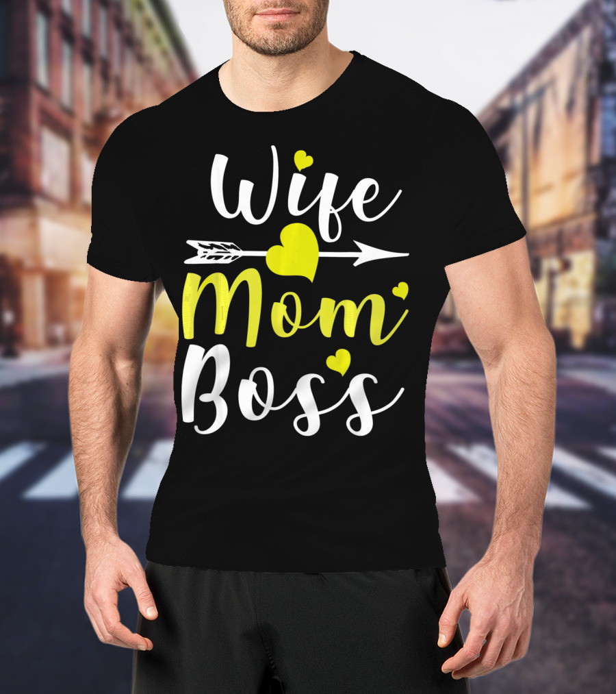Wife Mom Boss Arrow Heart T-Shirt