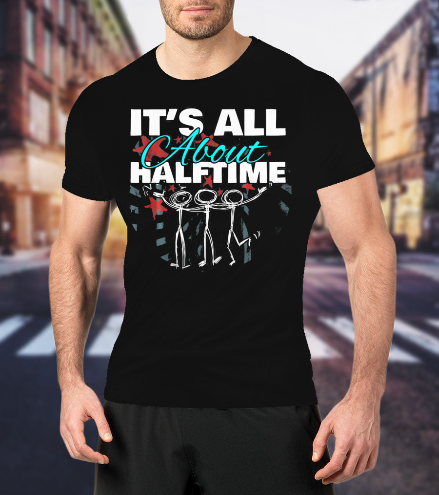 It's All About Halftime Band Mom Marching Band T-Shirt