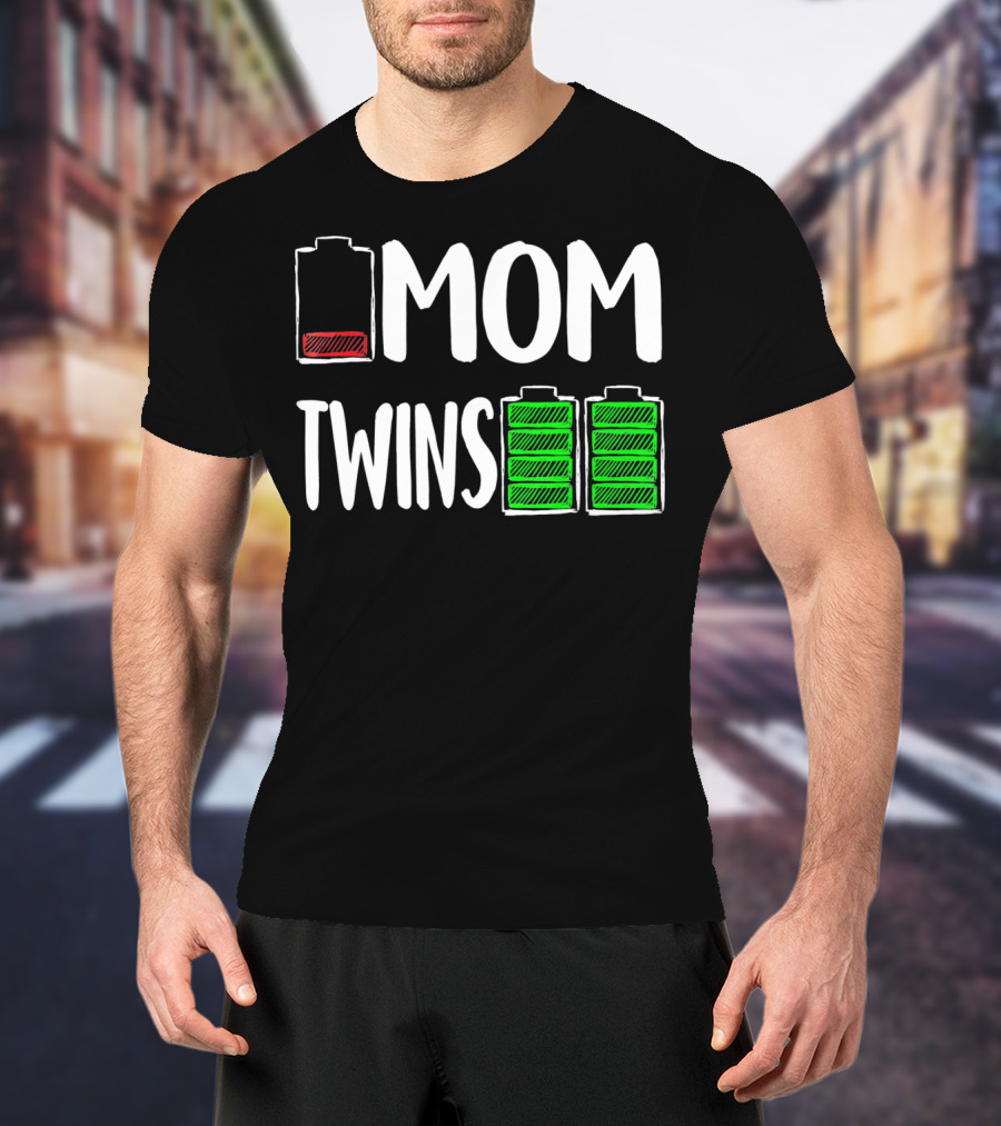 Mom Low Battery Twins Full Charge T-Shirt