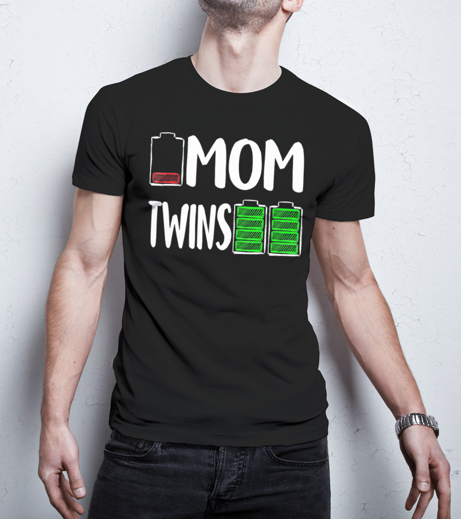 Mom Low Battery Twins Full Charge T-Shirt