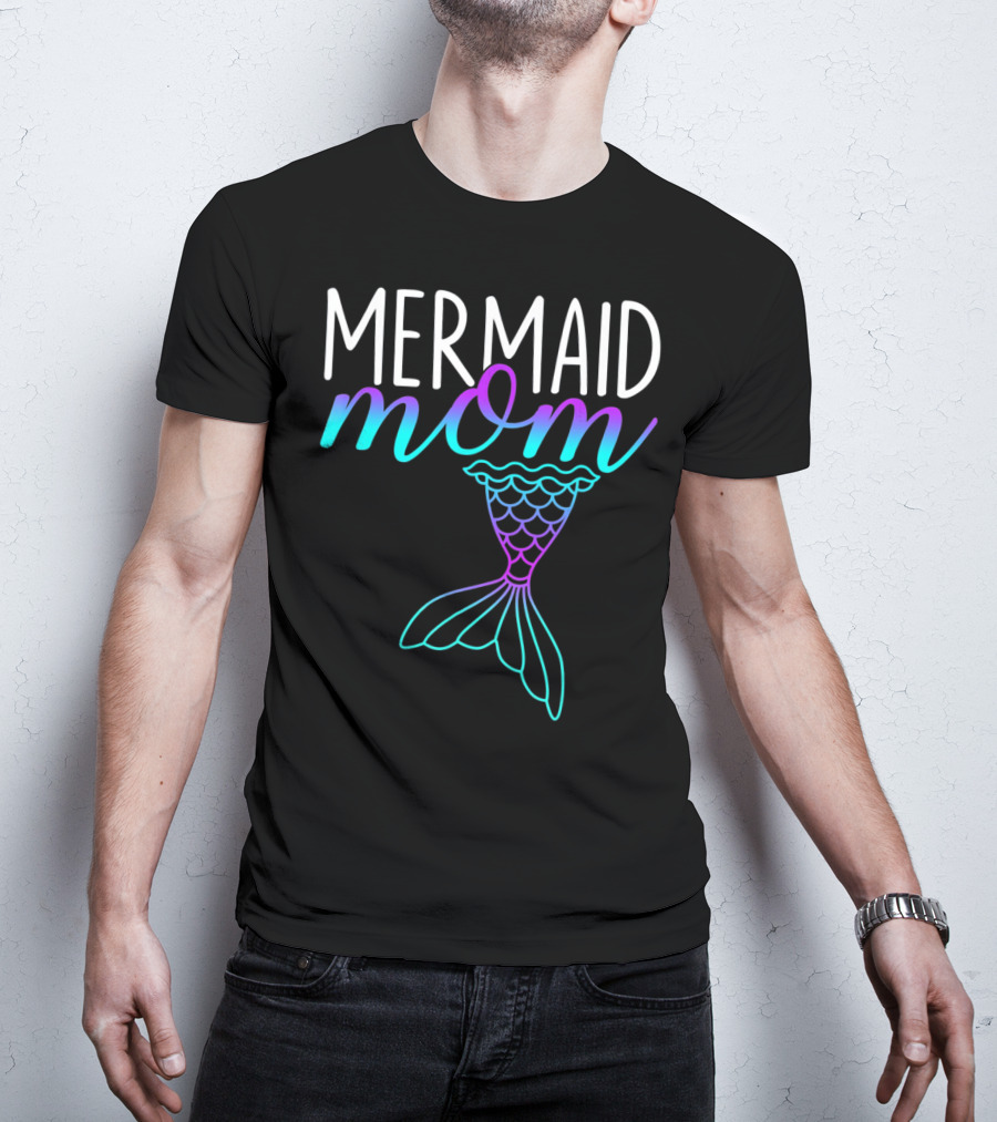 Mermaid Mom Mermom Tail T-Shirt
