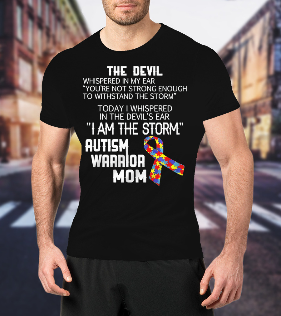 The Devil Whispered You're Not Strong Enough Autism Warrior Mom Puzzle T-Shirt