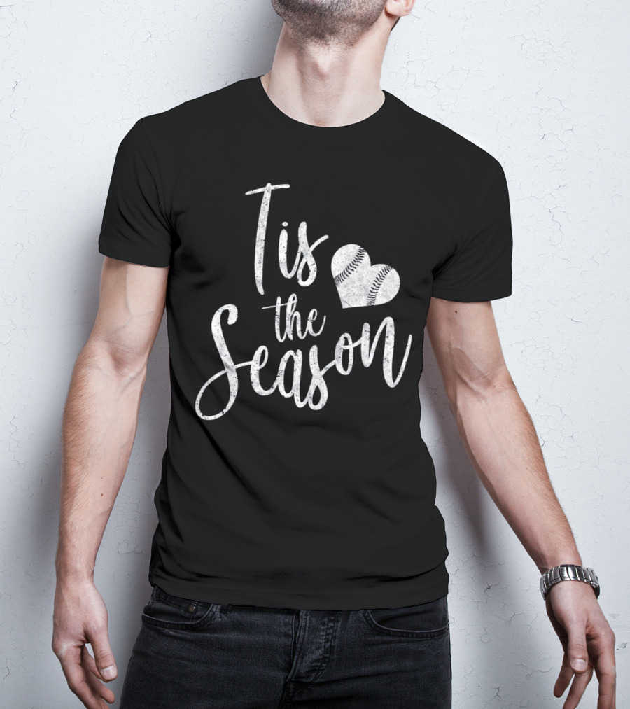 Tis The Season Baseball Softball Heart Love T-Shirt