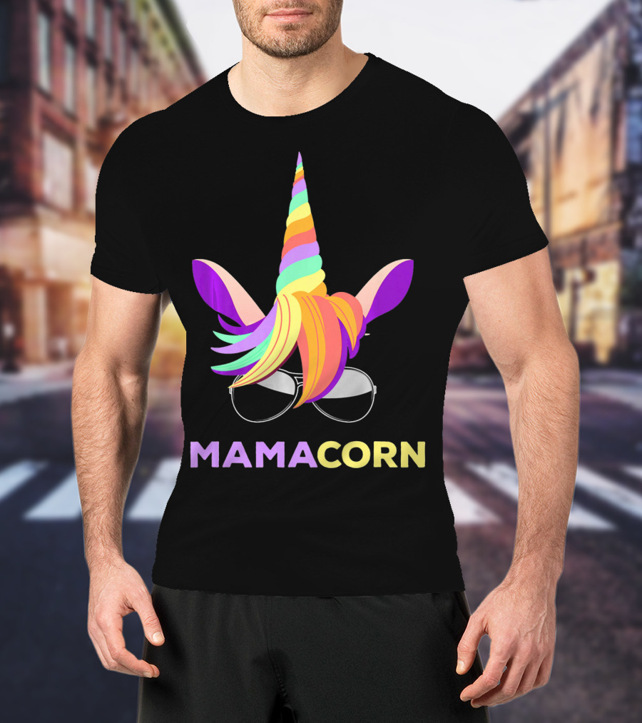 Mamacorn Unicorn Mom With Sunglasses Rainbow Horn T-Shirt
