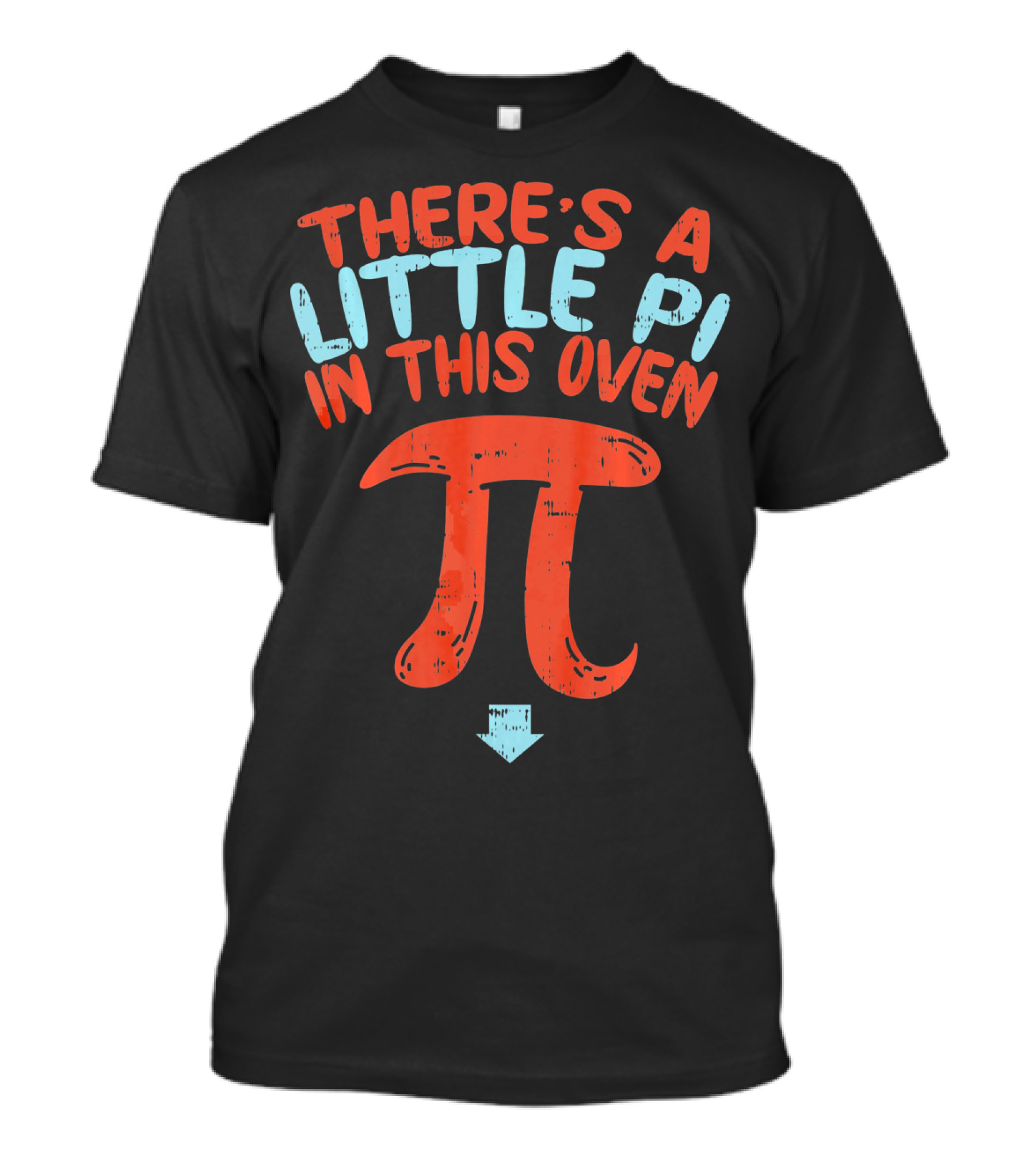 Pregnancy Announcement There's A Little Pi In This Oven Math Pi Day T-Shirt