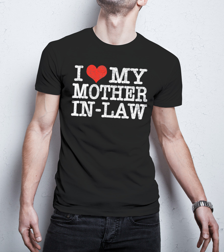 I Heart My Mother In-Law T-Shirt