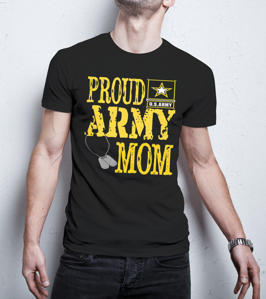 Proud Army Mom U.S. Army Military Pride Dog Tags T-Shirt