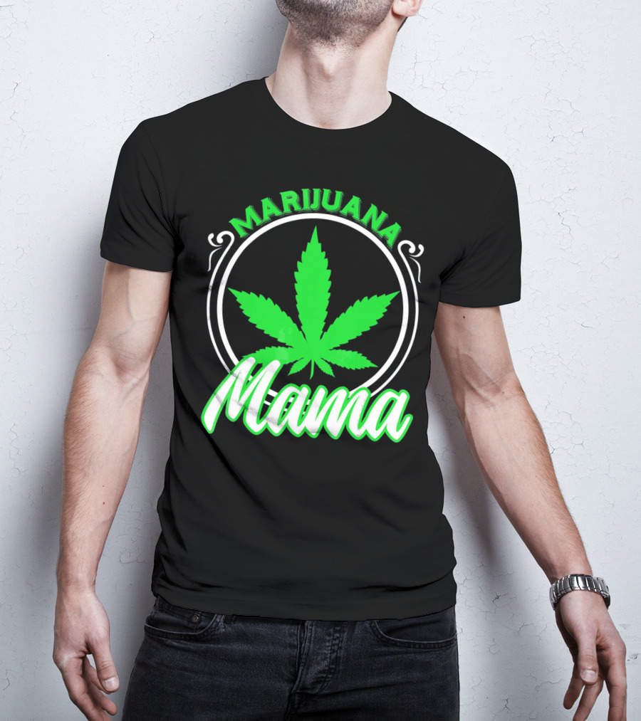 Marijuana Mama Mom Weed Leaf T-Shirt