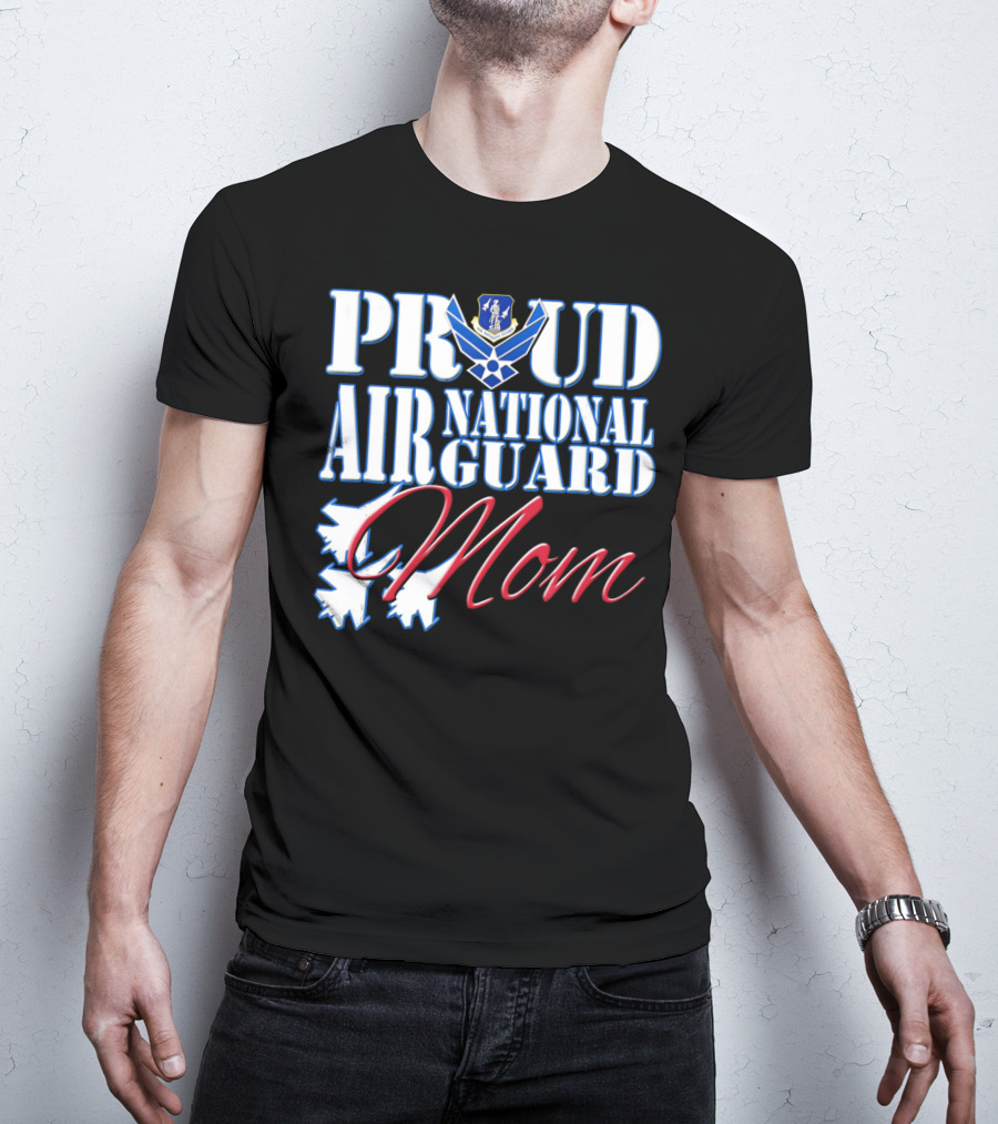 Proud Air National Guard Mom USAF Emblem With Jet T-Shirt