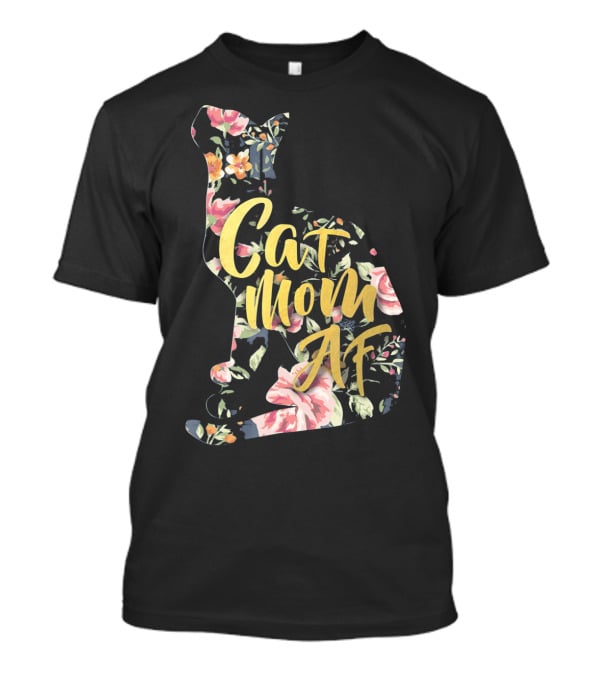 Cat Mom AF Floral Pattern Cat Shape T-Shirt
