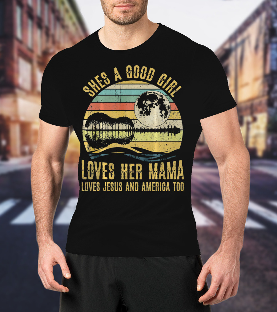 She's A Good Girl Loves Her Mama Loves Jesus And America Too Retro Acoustic Guitar Moon T-Shirt