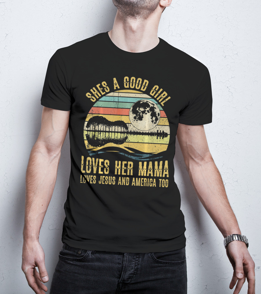 She's A Good Girl Loves Her Mama Loves Jesus And America Too Retro Acoustic Guitar Moon T-Shirt