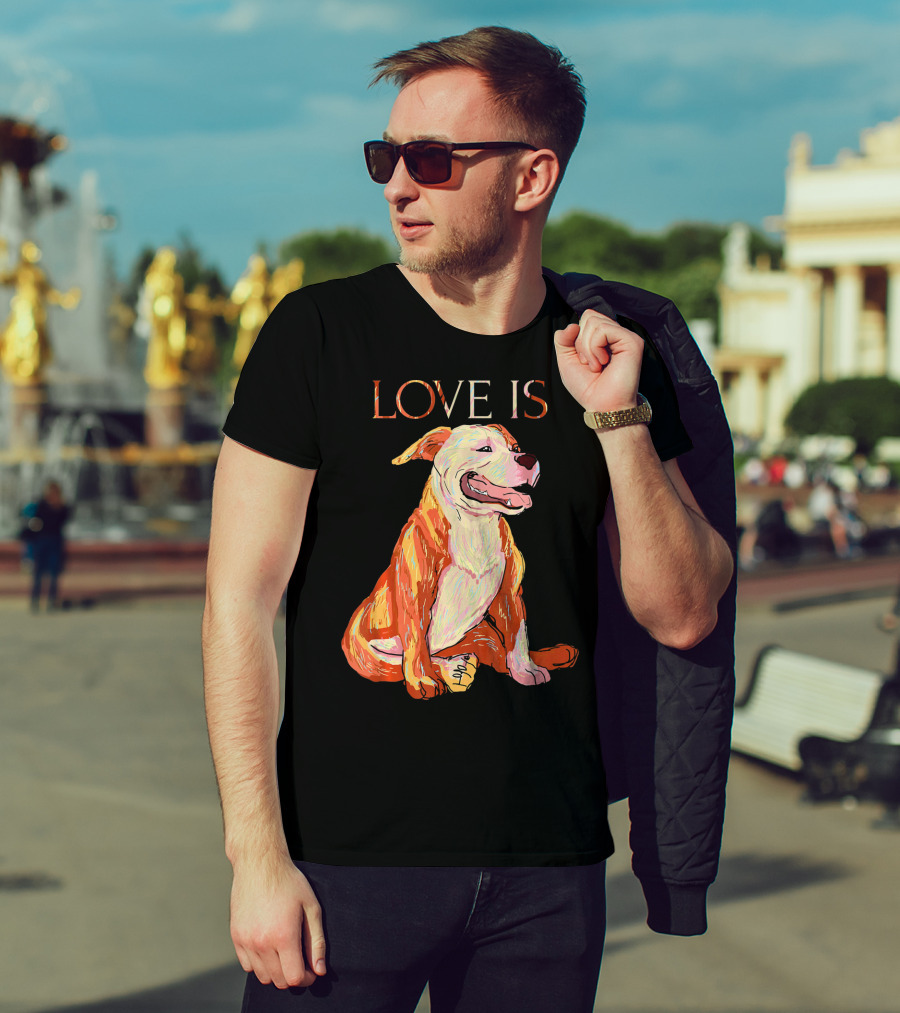 LOVE IS Pitbull Dog Cute T-Shirt