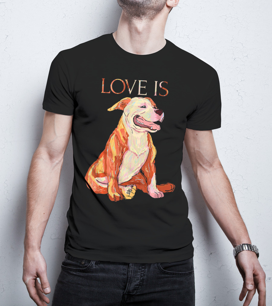 LOVE IS Pitbull Dog Cute T-Shirt