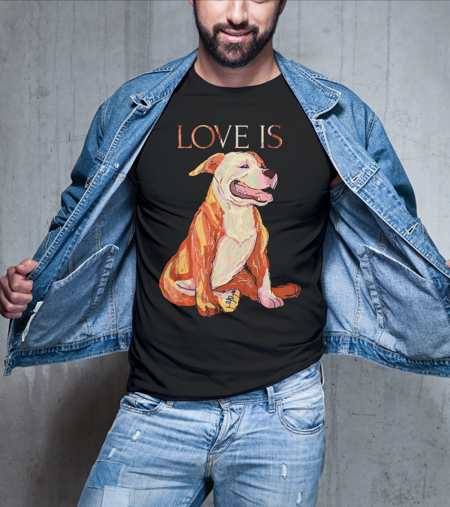 LOVE IS Pitbull Dog Cute T-Shirt