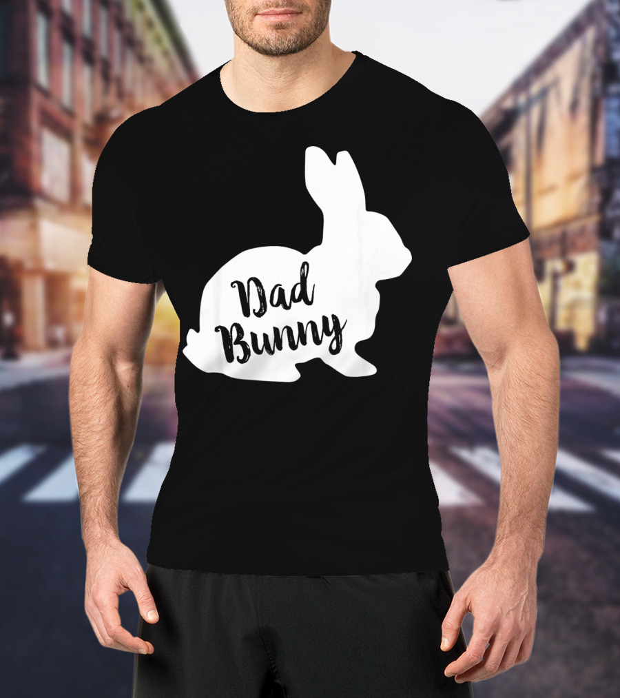 Dad Bunny Easter Family Rabbit T-Shirt