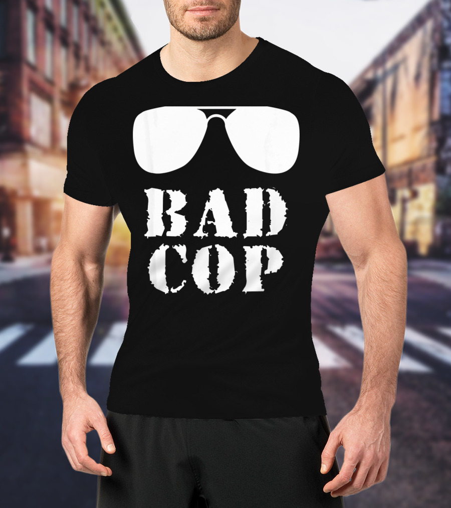 Bad Cop Funny Father And Son Matching Sunglasses T-Shirt