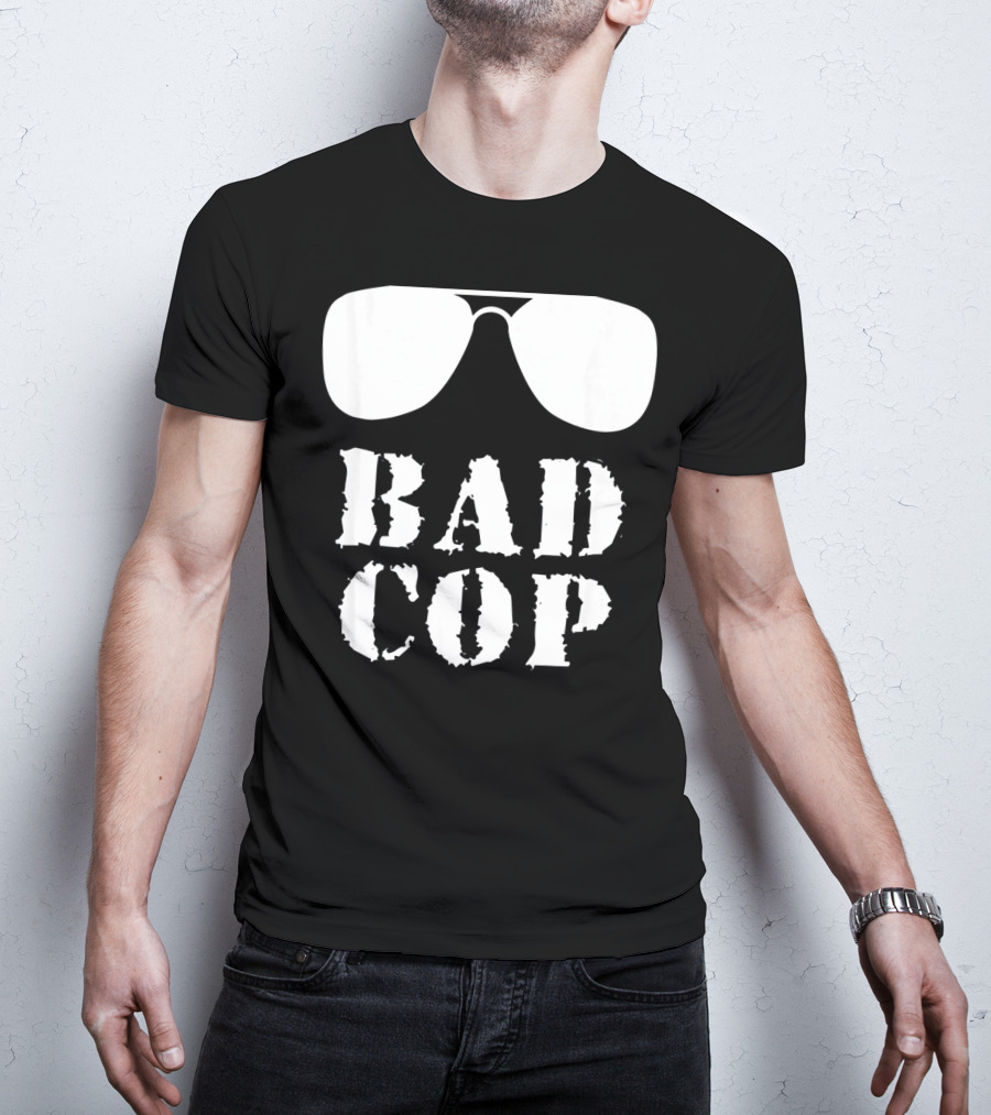 Bad Cop Funny Father And Son Matching Sunglasses T-Shirt