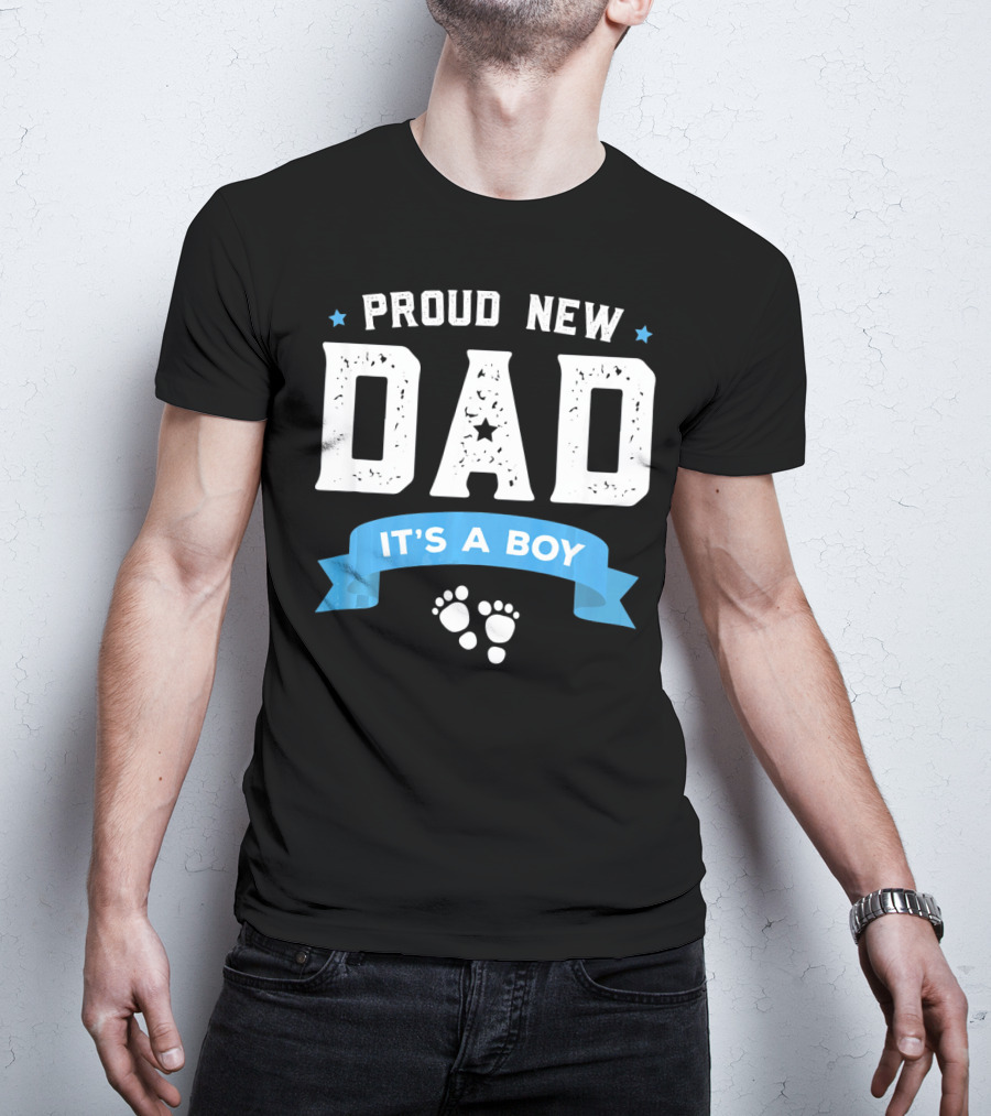 Proud New Dad It's A Boy With Baby Footprints And Stars T-Shirt