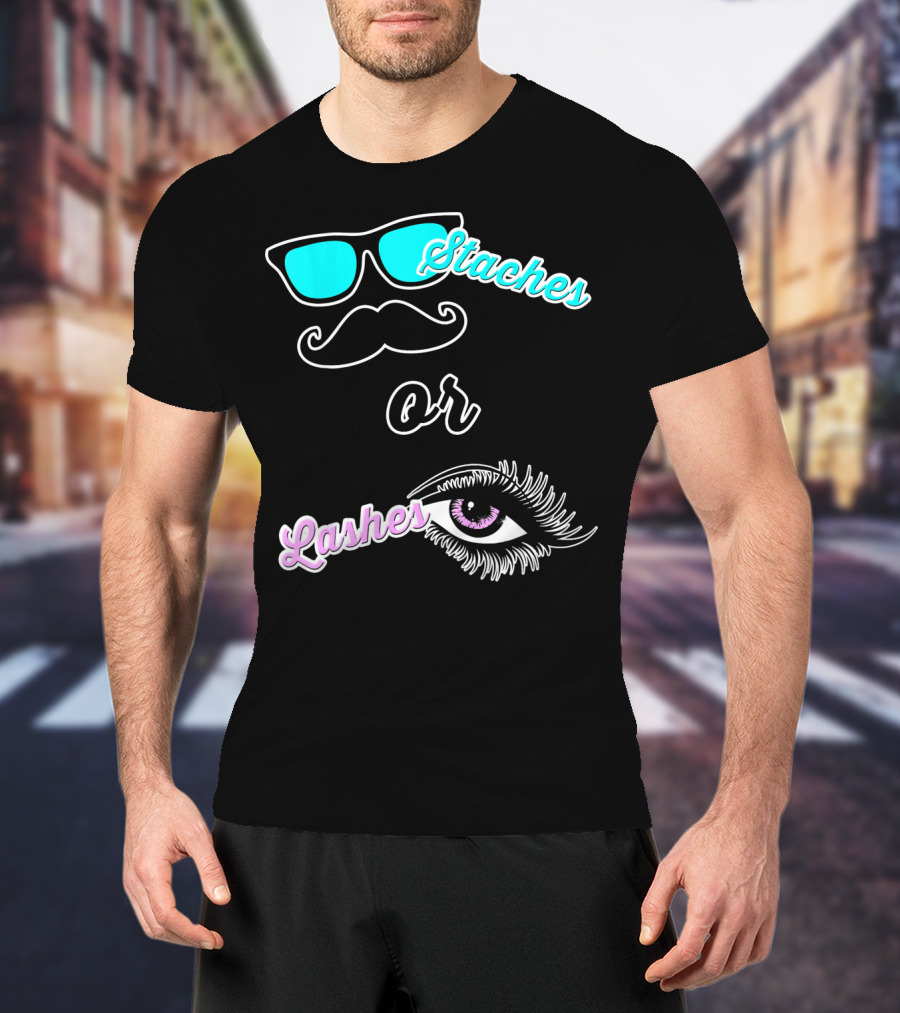 Staches Or Lashes Gender Reveal Sunglasses Mustache Eyelash Eye T-Shirt