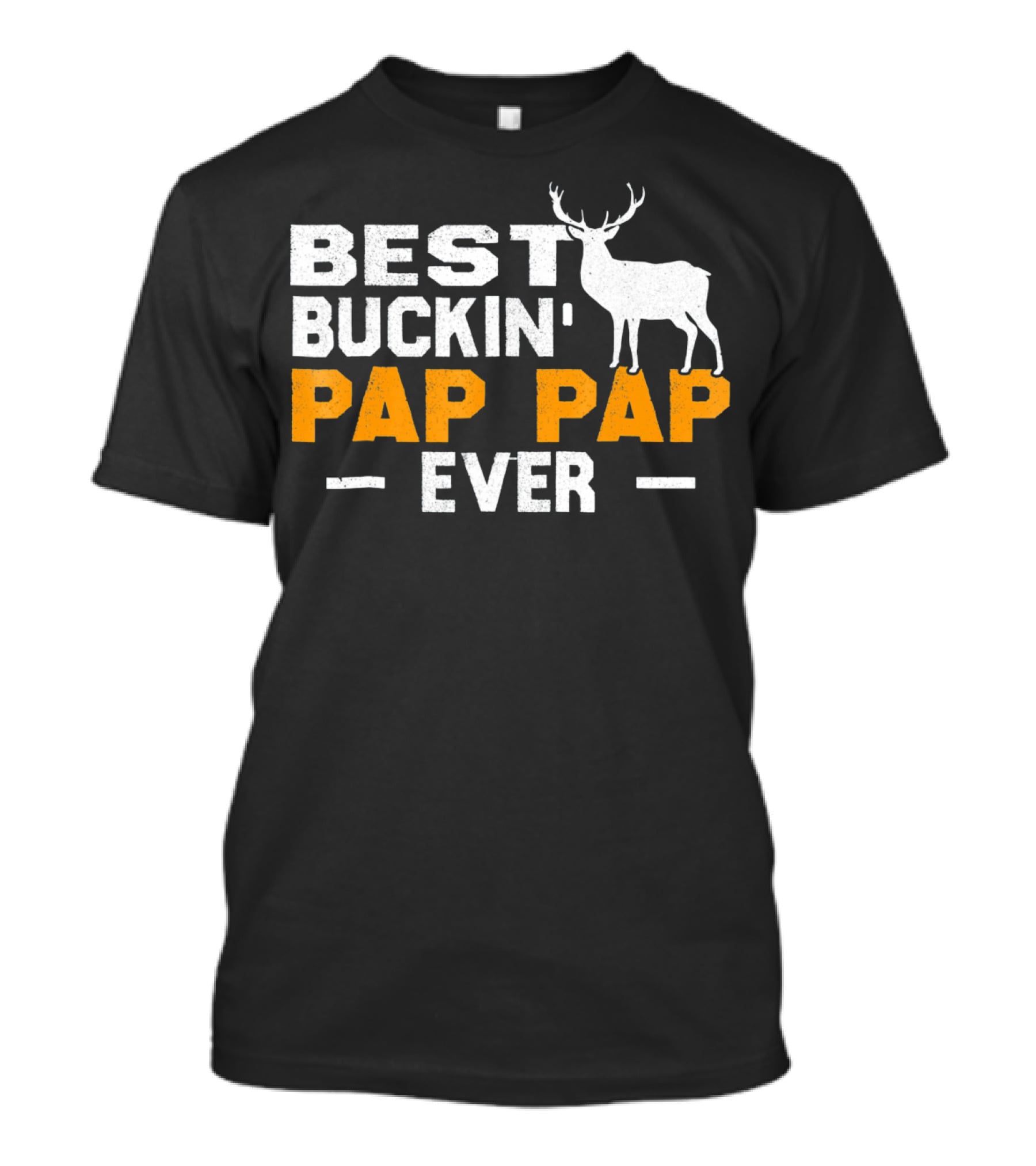 Best Buckin Pap Pap Ever Deer Hunt Buck T-Shirt