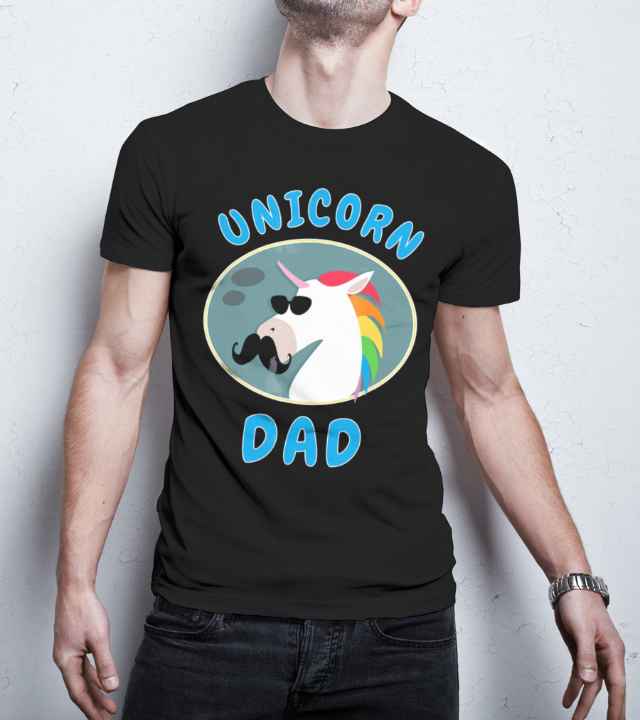 Unicorn Dad Funny Father Rainbow Mustache Sunglasses T-Shirt
