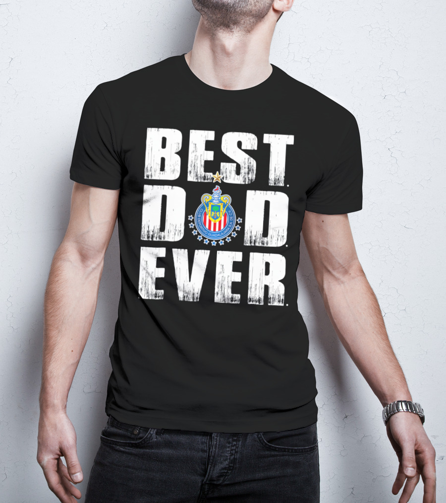 Best Chivas Dad Ever Club Deportivo Guadalajara Fathers T-Shirt