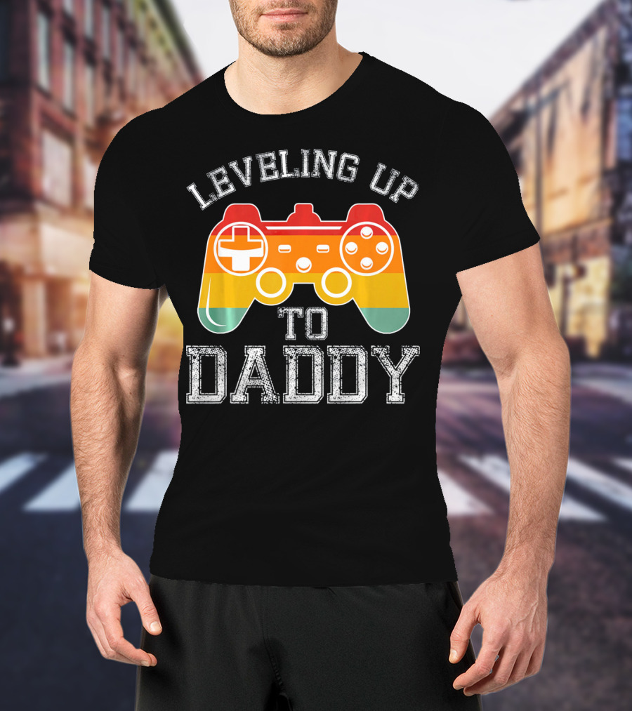 Leveling Up To Daddy Funny Gamer New Dad T-Shirt