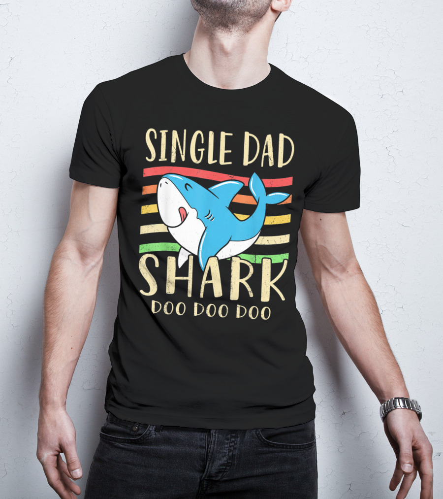 Single Dad Shark Doo Doo Doo Retro Vintage T-Shirt