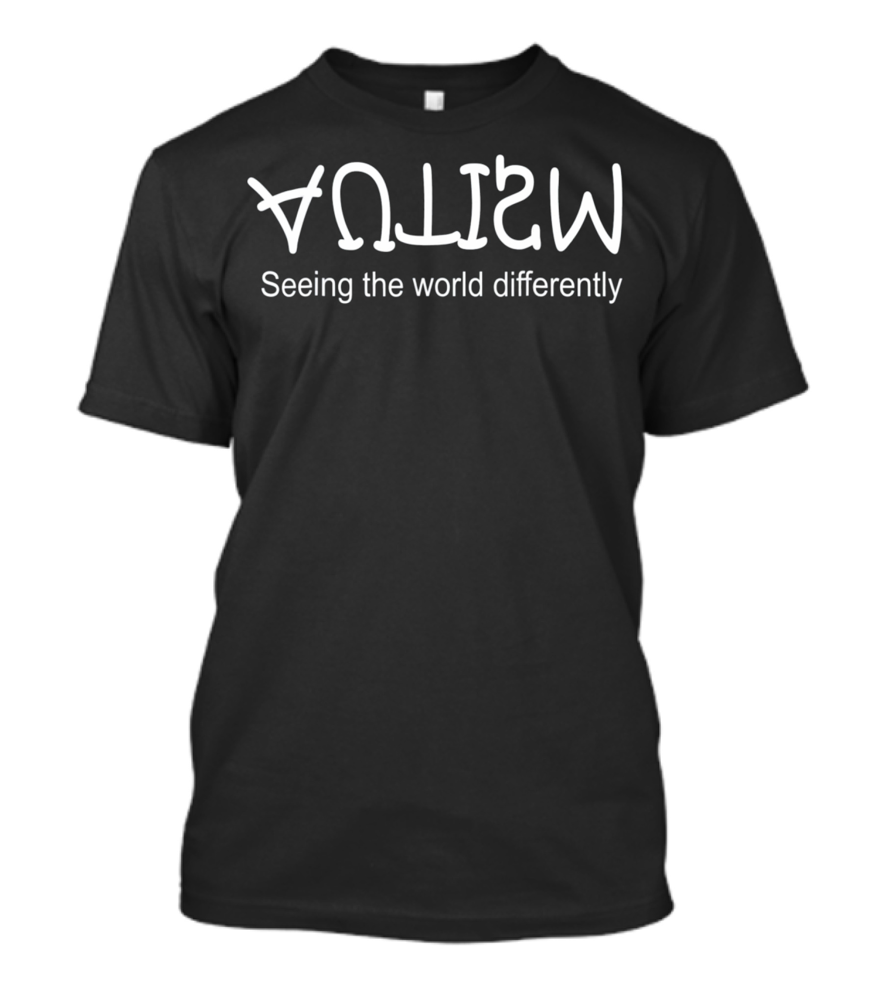AUTISM Seeing The World Differently T-Shirt