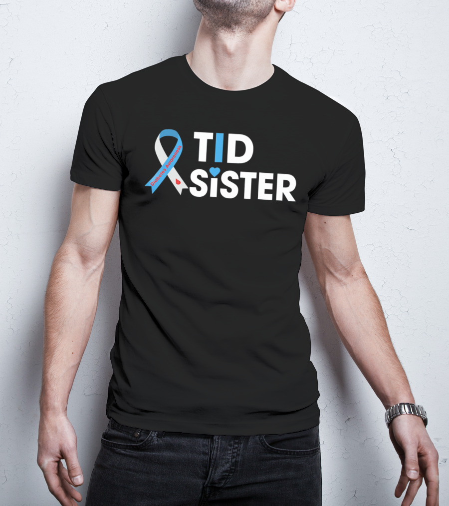 T1D Sister Diabetes Awareness Ribbon Heart T-Shirt