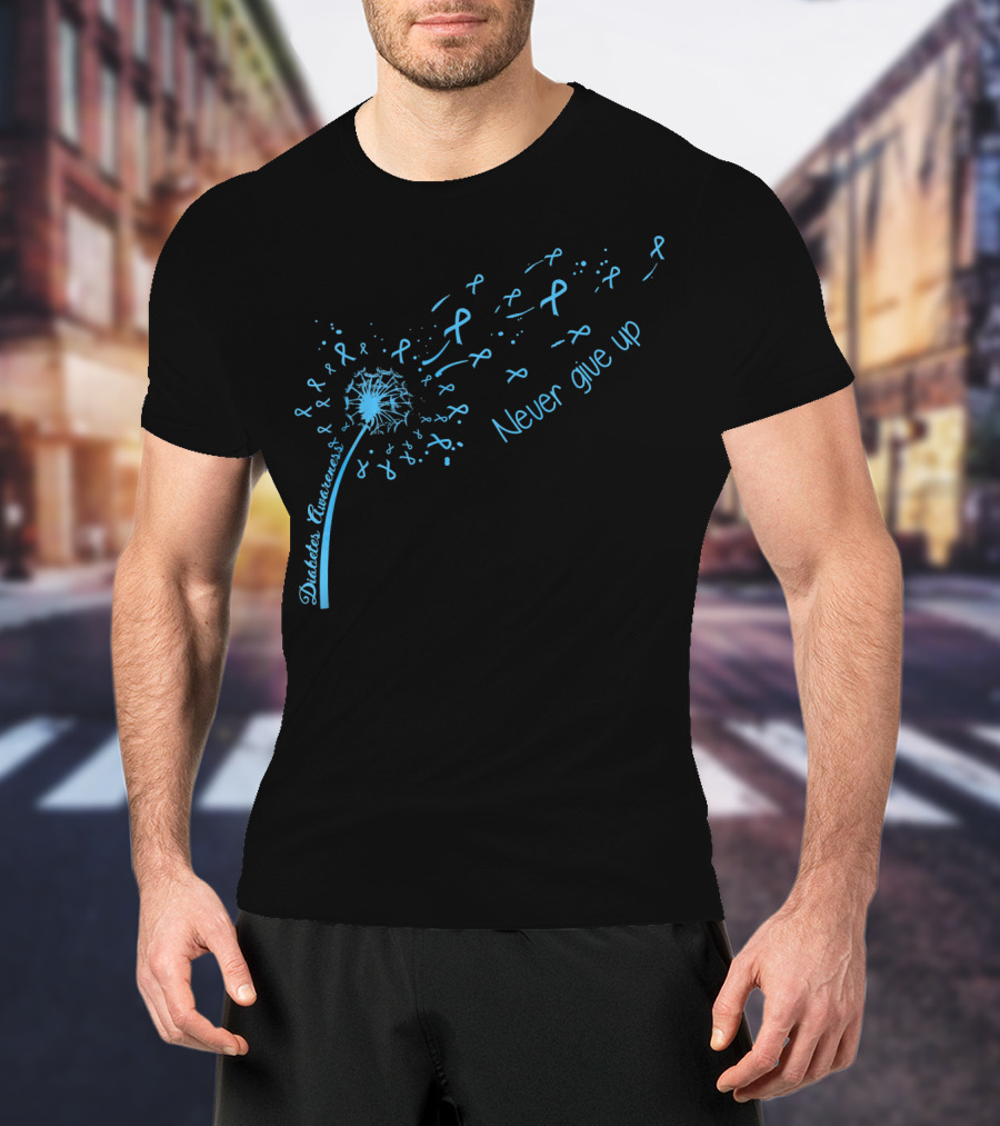 Diabetes Awareness Never Give Up Blue Ribbon Dandelion T-Shirt