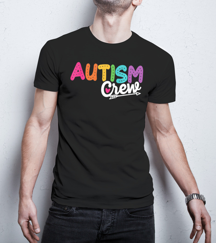 Autism Crew Colorful Heart Arrow Autism Awareness T-Shirt