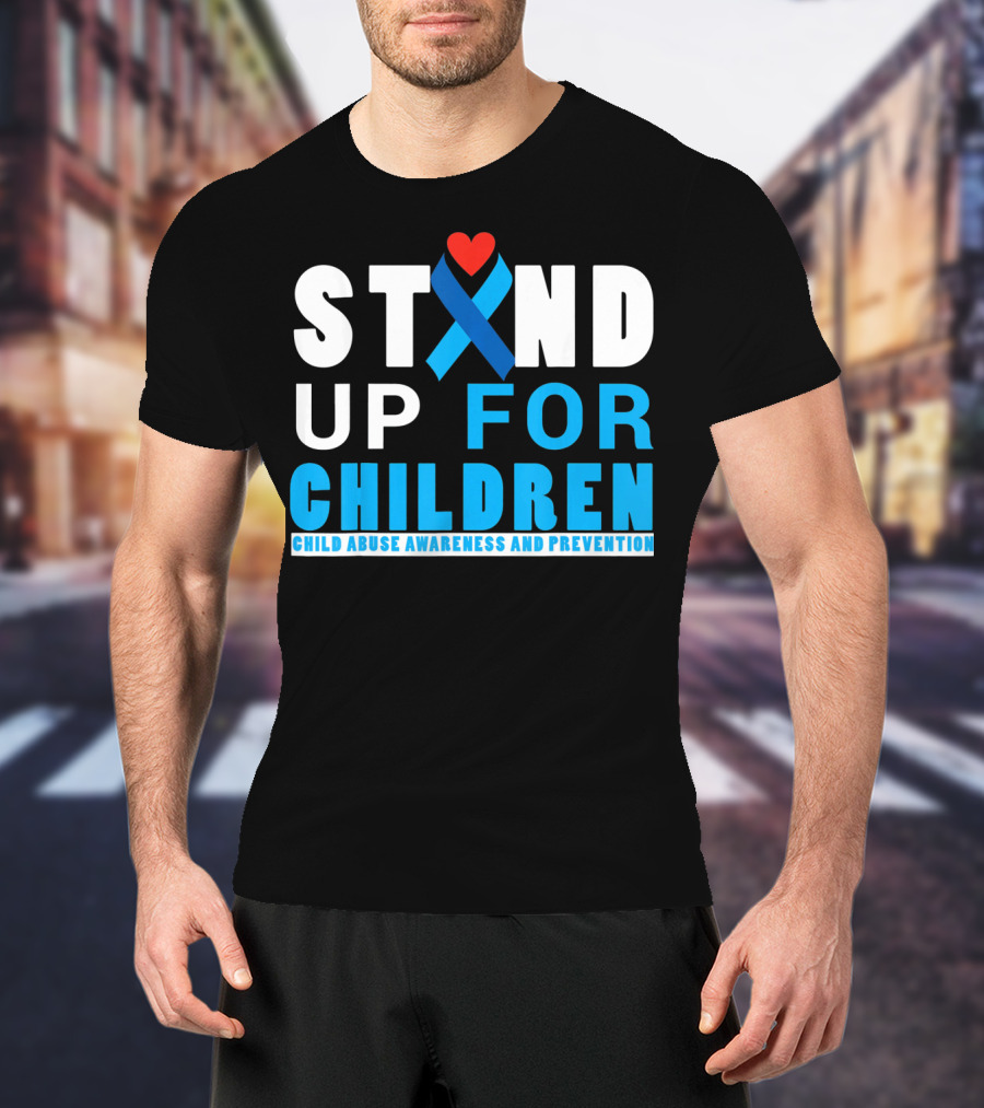 STAND UP FOR CHILDREN Child Abuse Awareness And Prevention T-Shirt