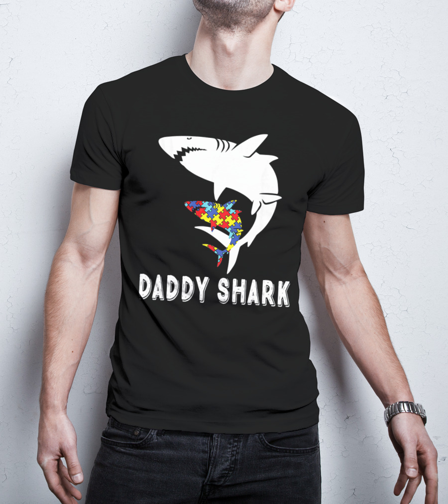 Daddy Shark Autism Awareness Puzzle Piece Sharks T-Shirt