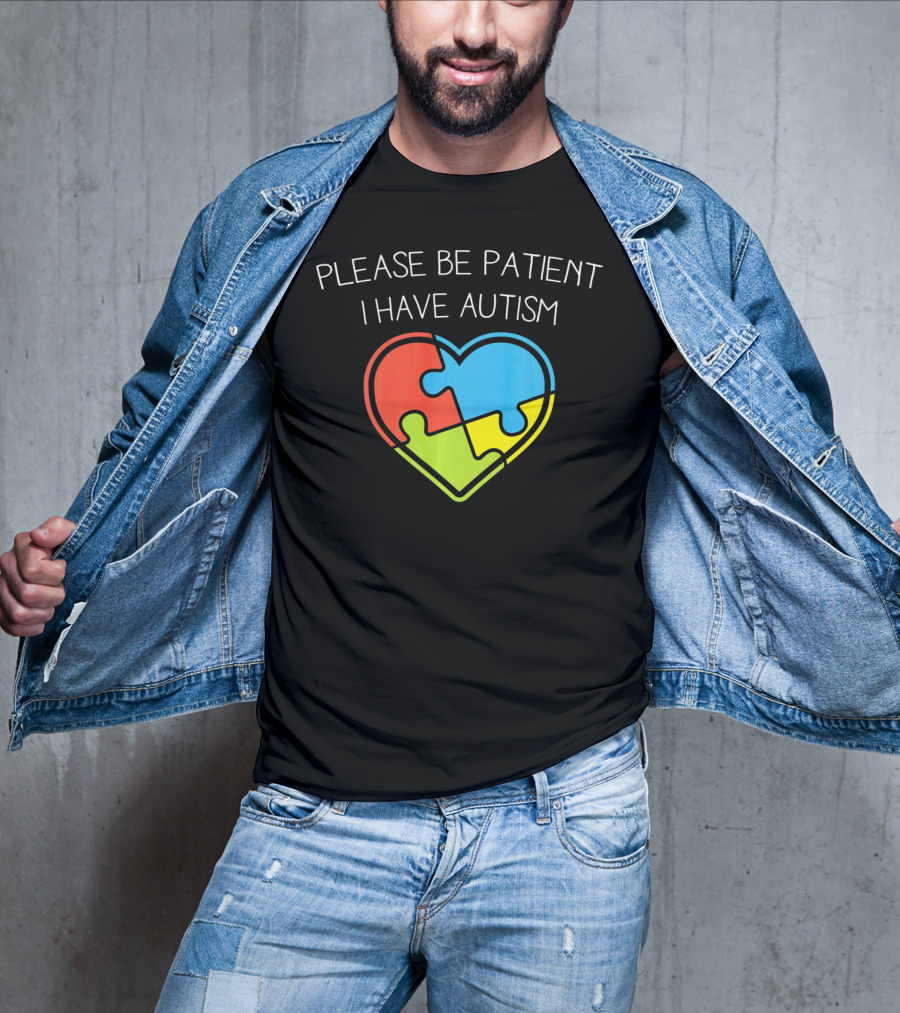 Please Be Patient I Have Autism Love Autism Puzzle T-Shirt