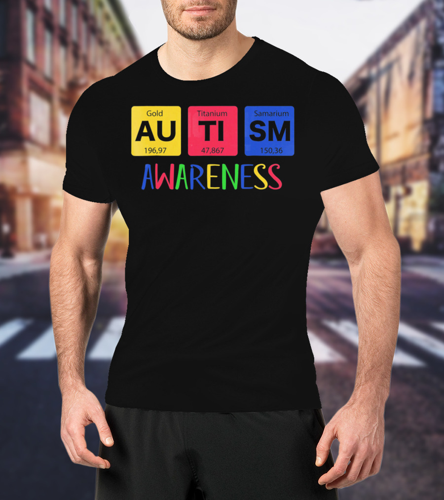 Autism Awareness Gold Titanium Samarium Periodic Elements T-Shirt