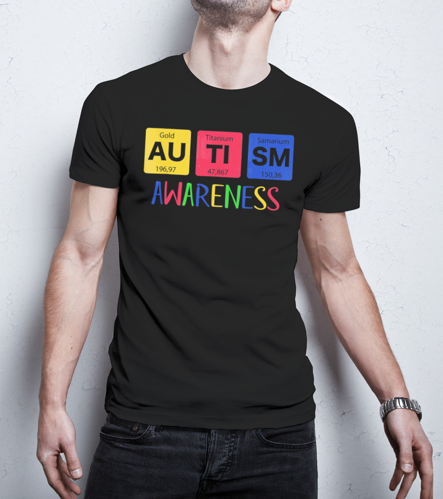 Autism Awareness Gold Titanium Samarium Periodic Elements T-Shirt