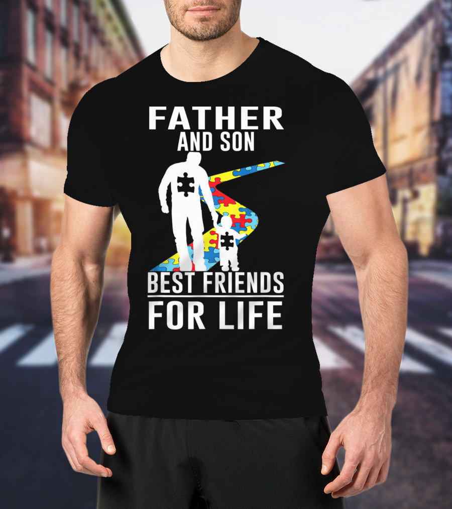 Father And Son Best Friends For Life Puzzle Piece Autism Awareness T-Shirt